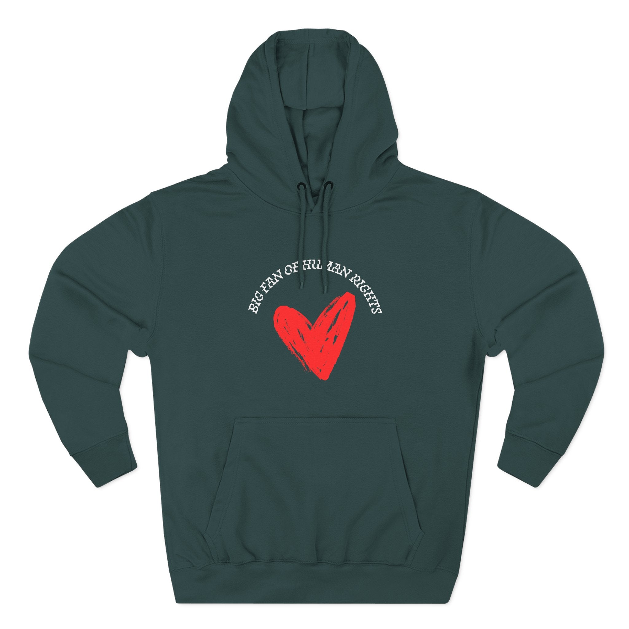 Fan of Human Rights Fleece Hoodie for Fun Nights Out