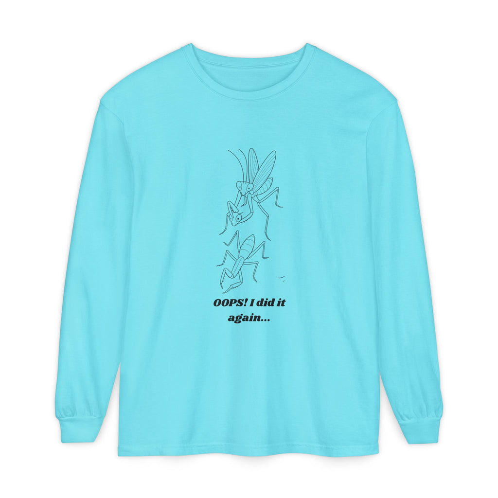 Oops i did it again Long Sleeve T-Shirt