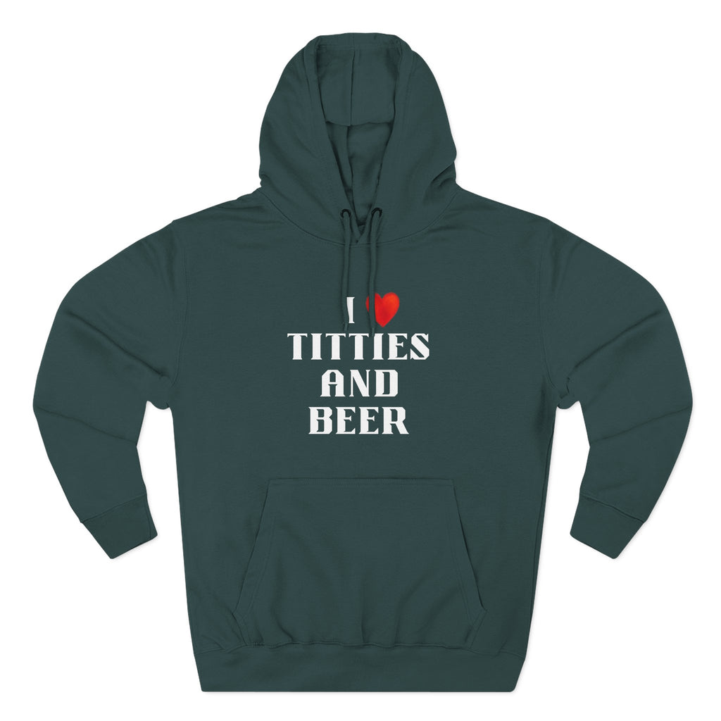 I Love Titties and Beer Fleece Hoodie for Fun Nights Out