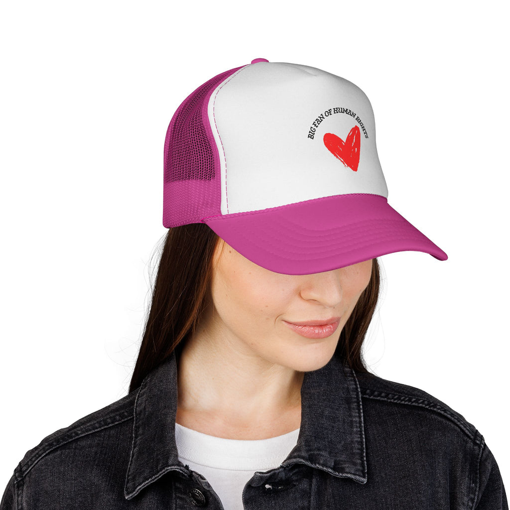Fan of Human Rights Trucker Cap