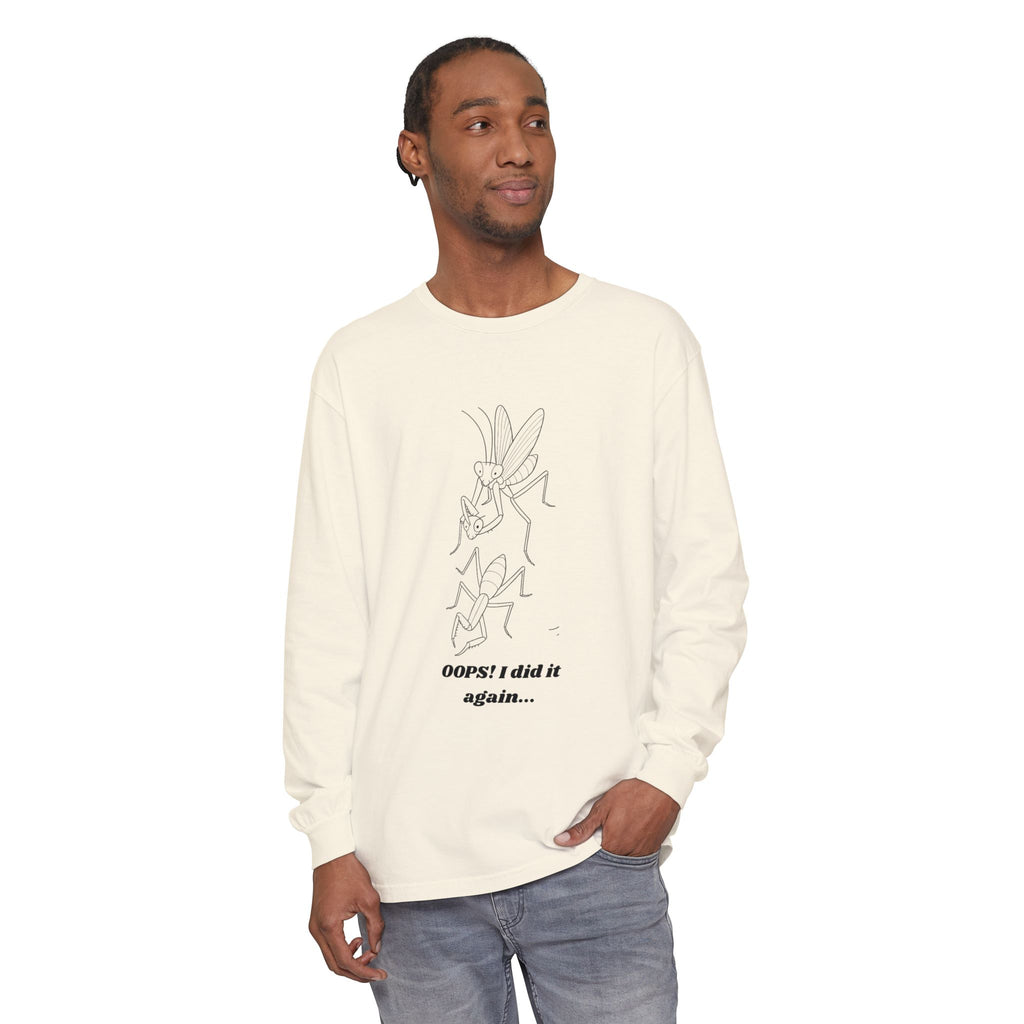 Oops i did it again Long Sleeve T-Shirt