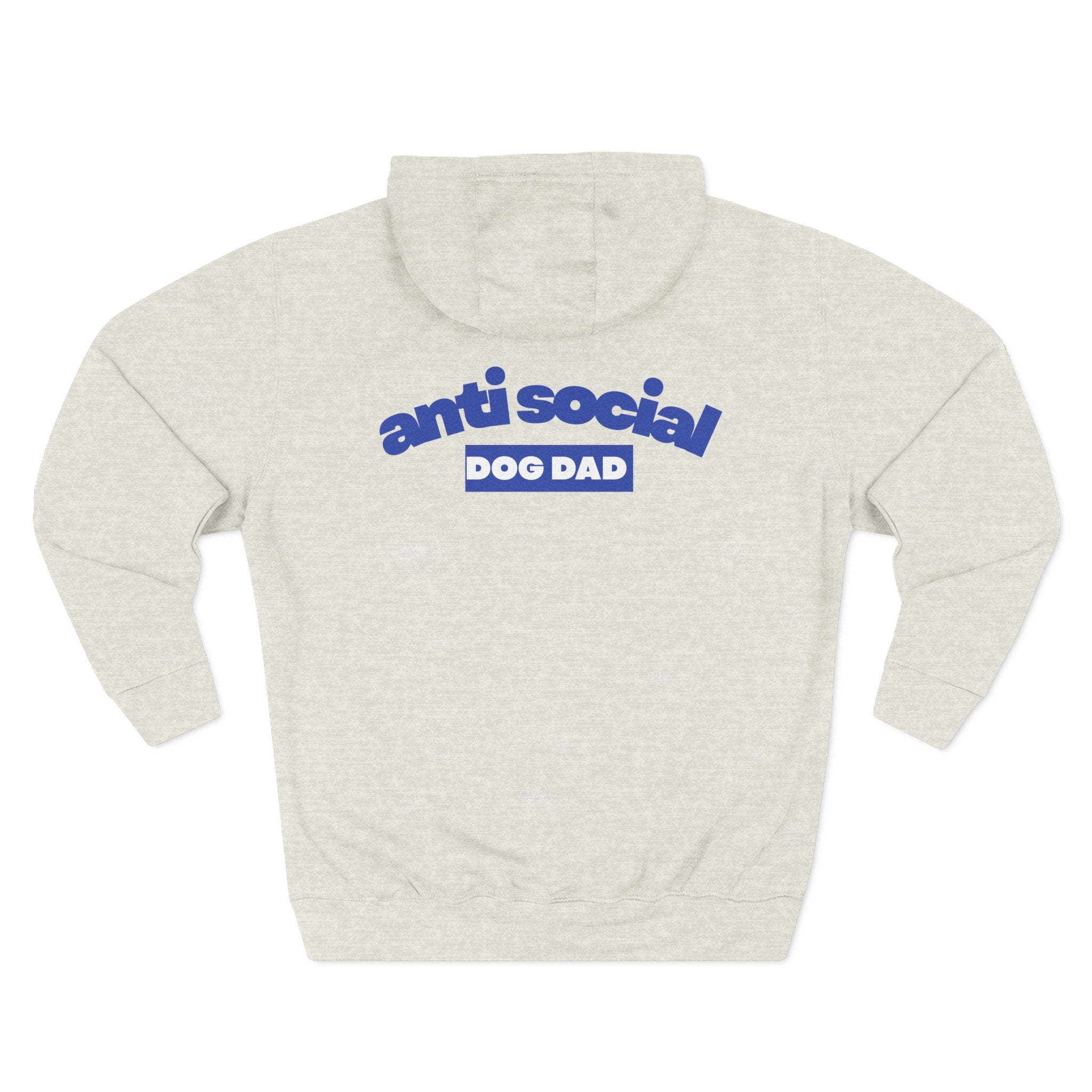 Anti Social Dog Dad Fleece Hoodie for Fun Nights Out