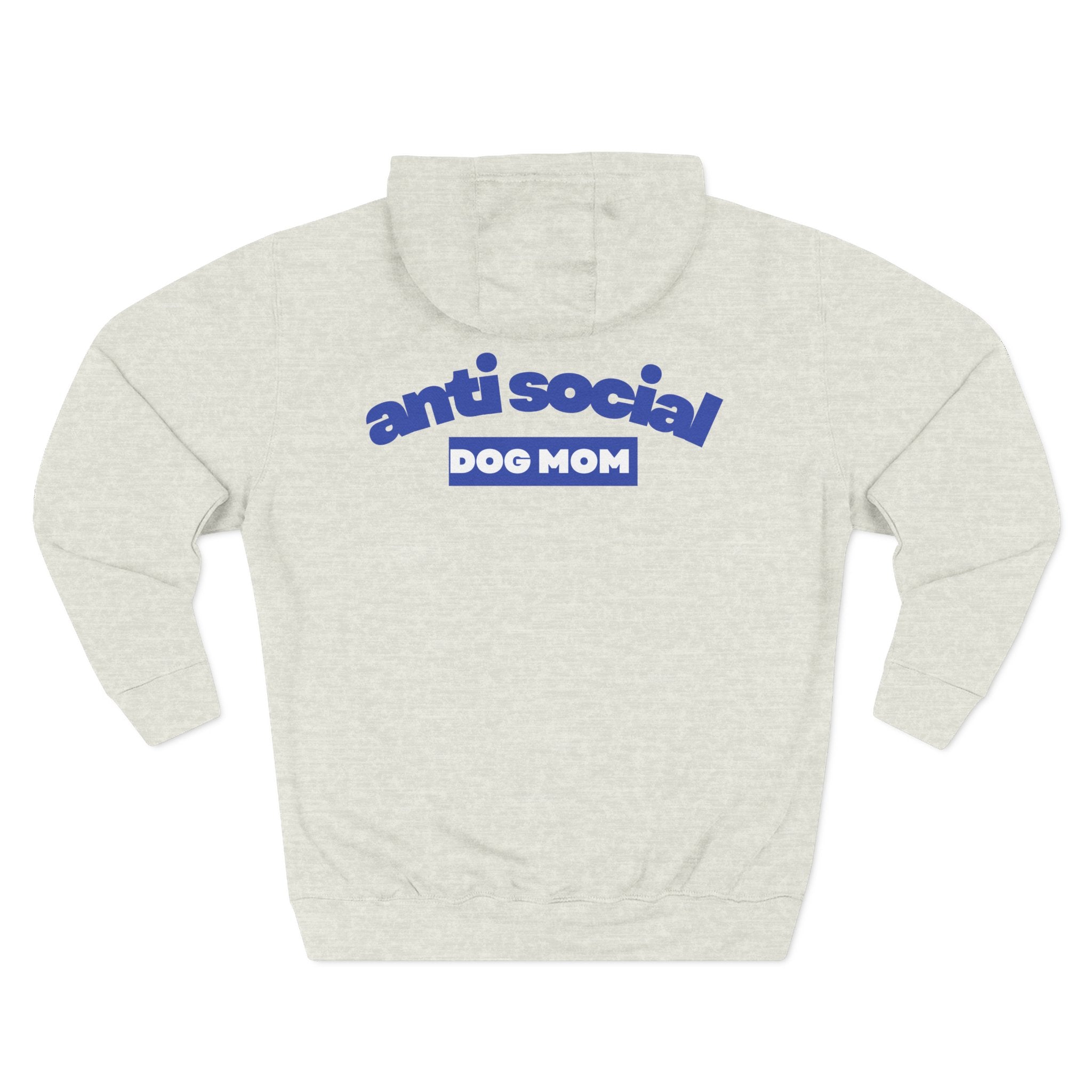 Anti Social Dog Mom Fleece Hoodie for Fun Nights Out