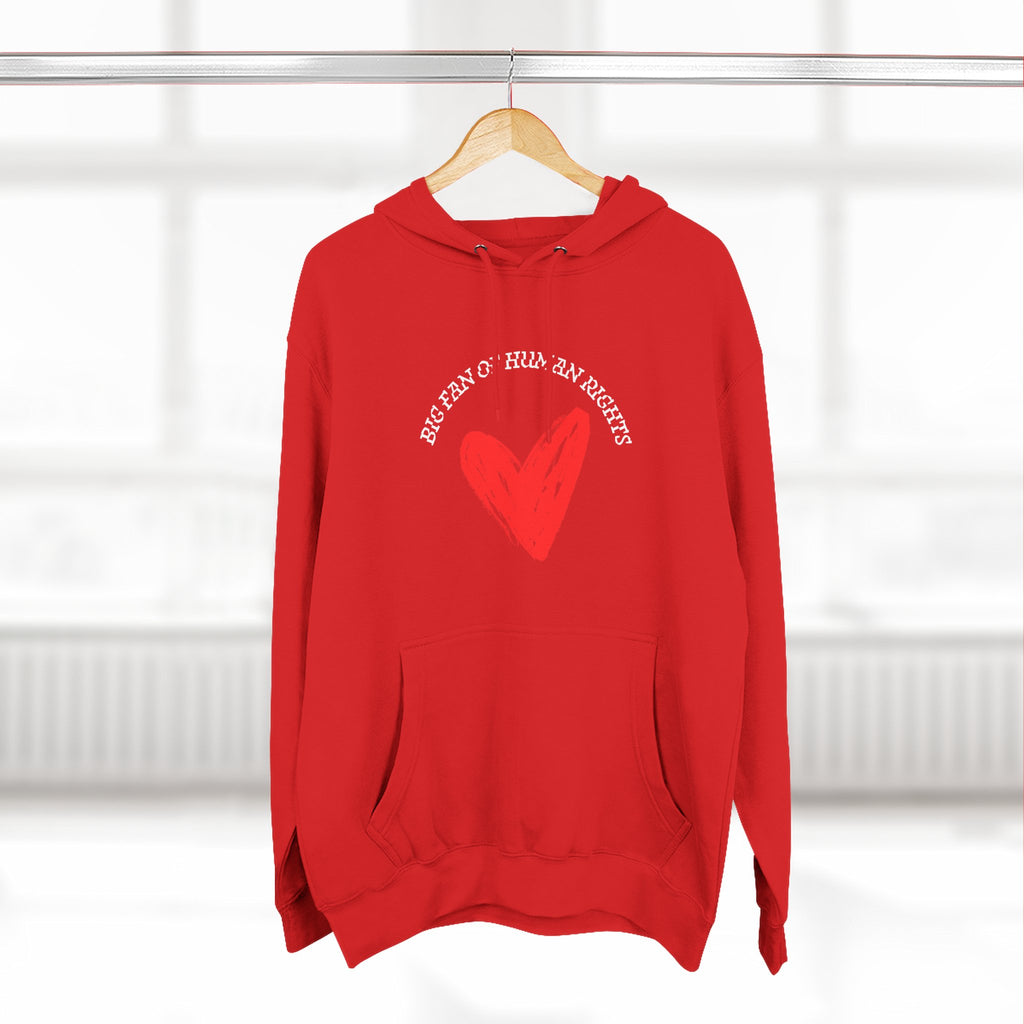Fan of Human Rights Fleece Hoodie for Fun Nights Out
