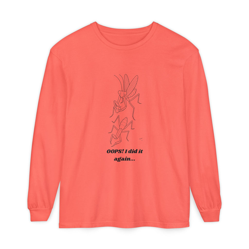 Oops i did it again Long Sleeve T-Shirt