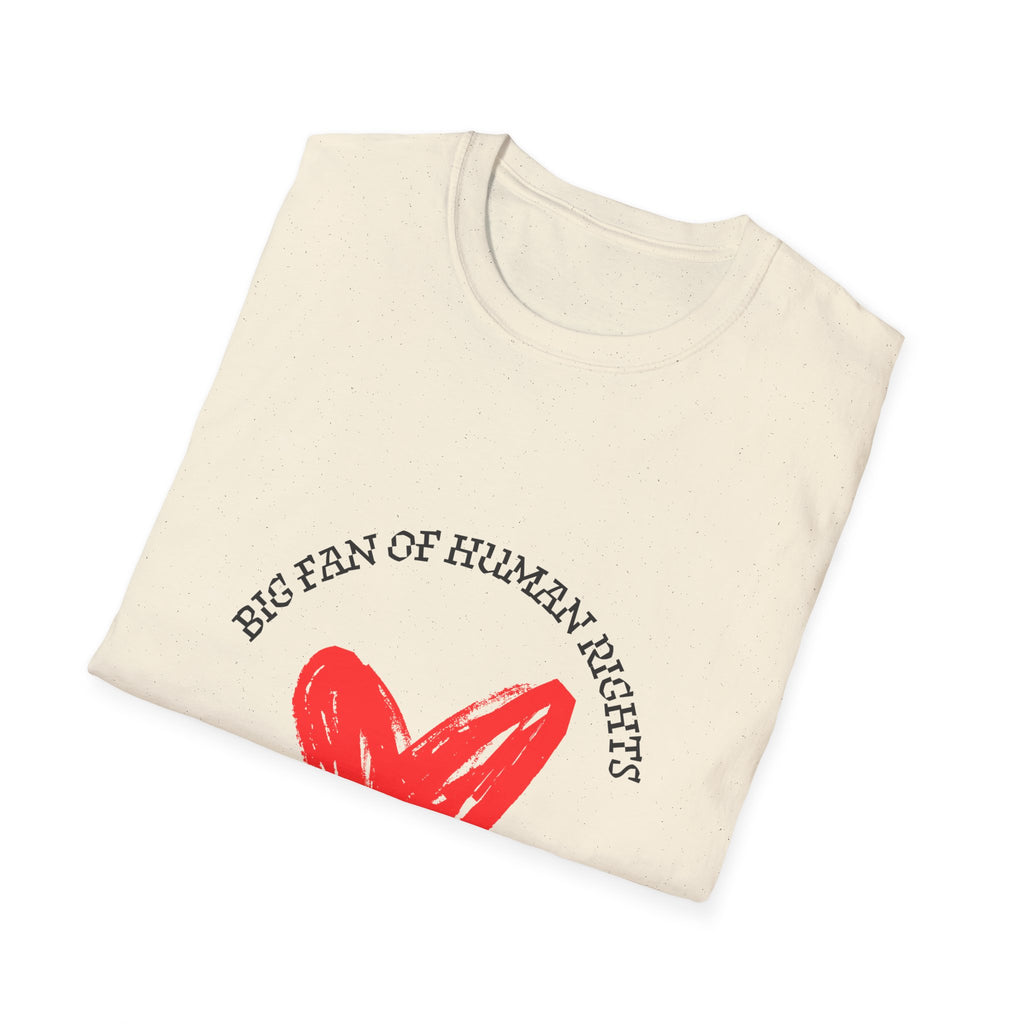 Fan of Human Rights- Unisex Softstyle T-Shirt- blk print