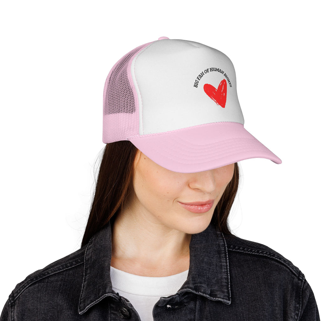 Fan of Human Rights Trucker Cap