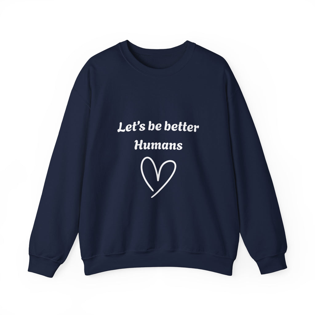 Better Human Crewneck Sweatshirt - wht print