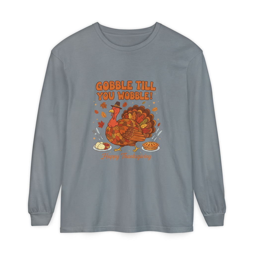Gobble till you Wobble Long Sleeve T-Shirt