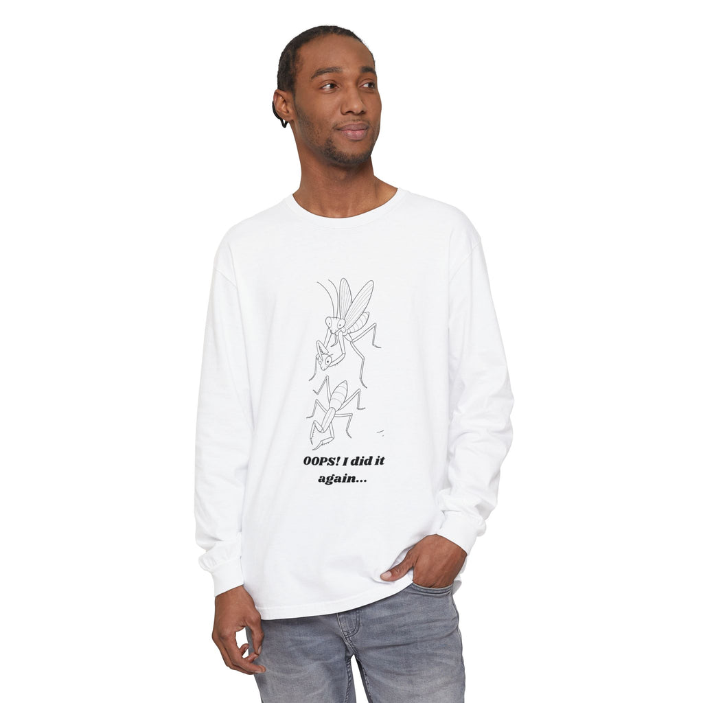 Oops i did it again Long Sleeve T-Shirt