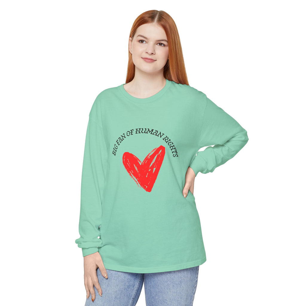 Fan of Human Rights Long Sleeve T-Shirt