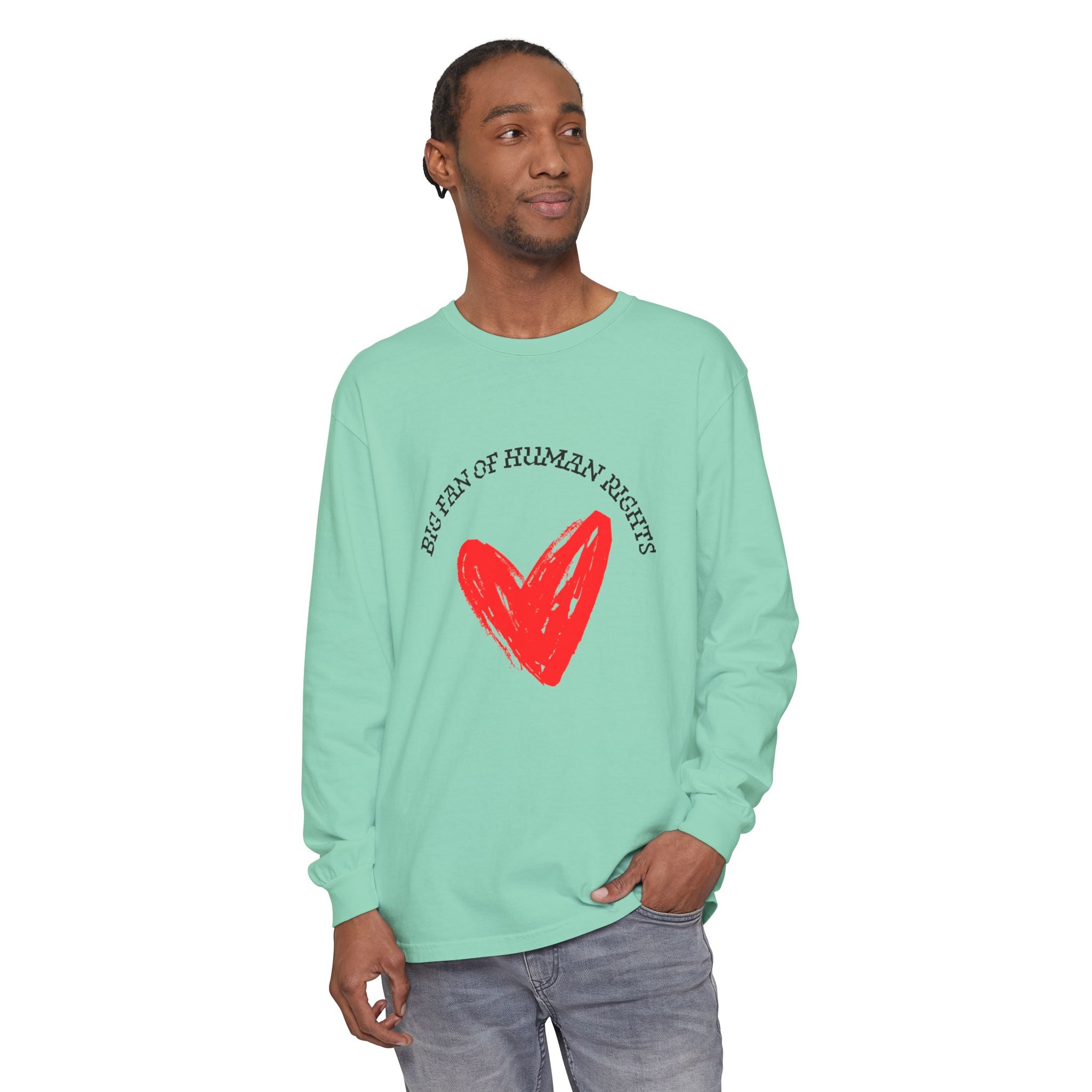 Fan of Human Rights Long Sleeve T-Shirt