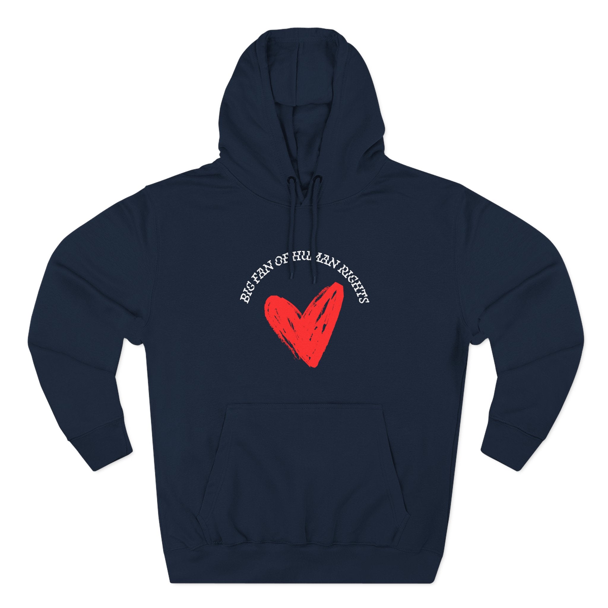 Fan of Human Rights Fleece Hoodie for Fun Nights Out
