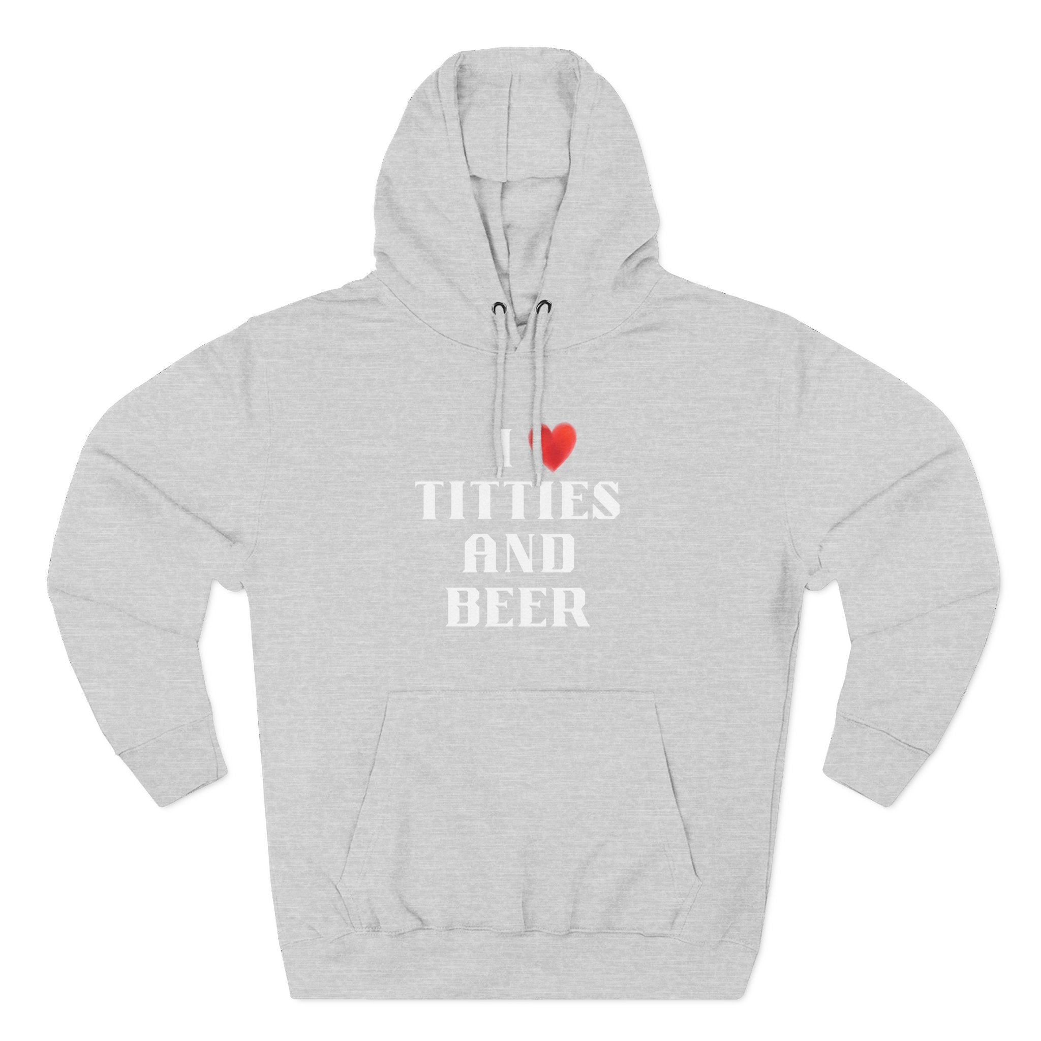 I Love Titties and Beer Fleece Hoodie for Fun Nights Out