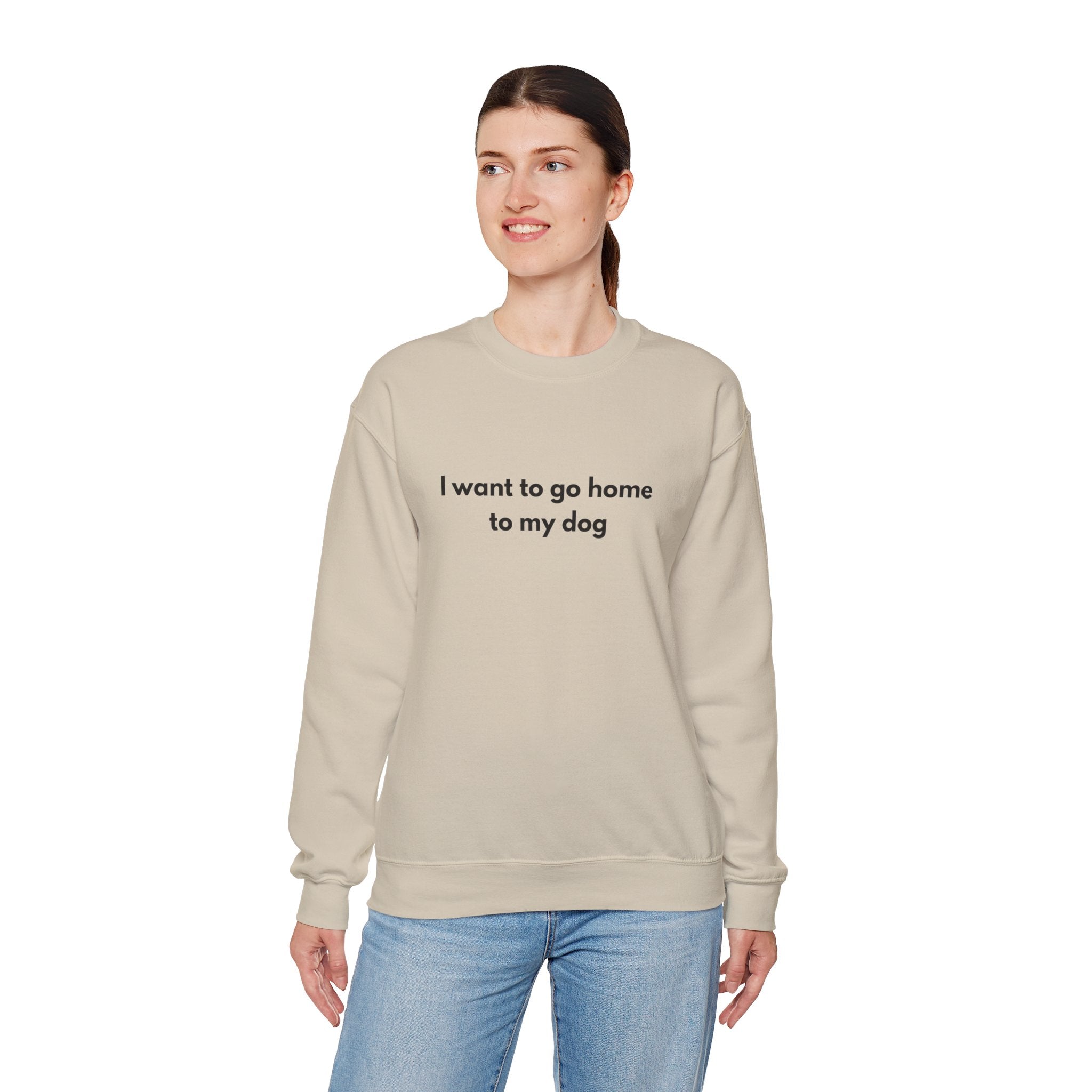 Go home to my Dog - Crewneck Sweatshirt