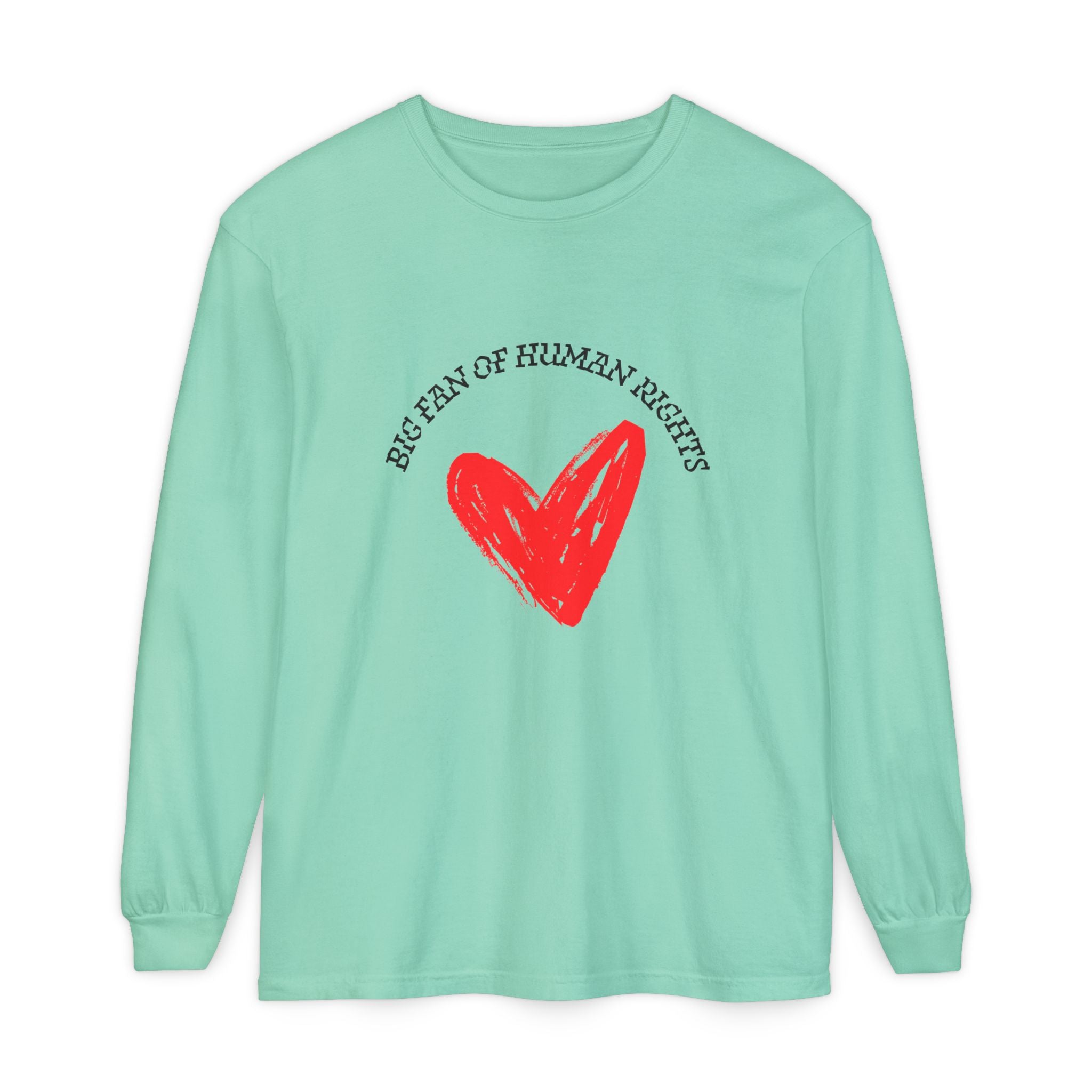 Fan of Human Rights Long Sleeve T-Shirt