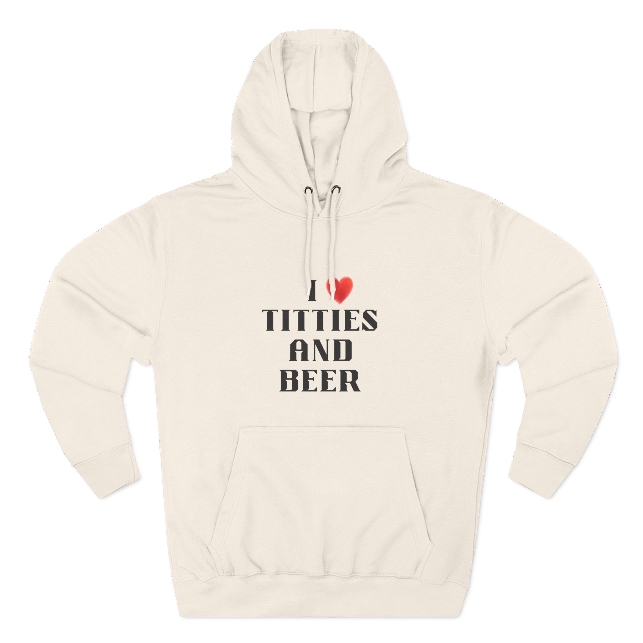 I Love Titties and Beer Fleece Hoodie for Fun Nights Out