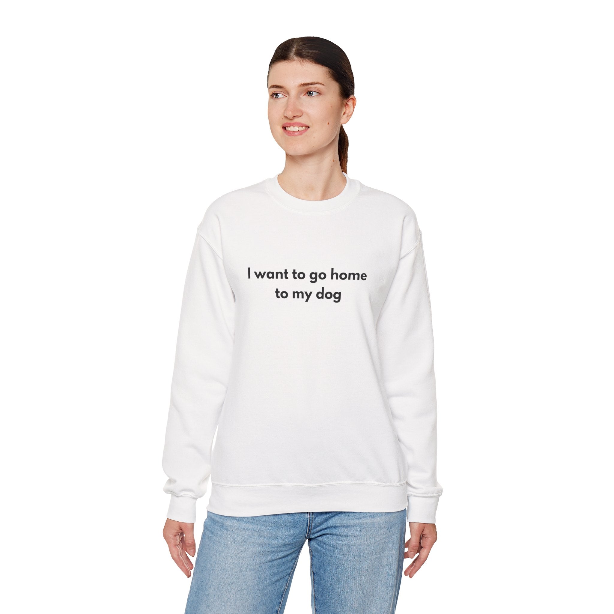 Go home to my Dog - Crewneck Sweatshirt