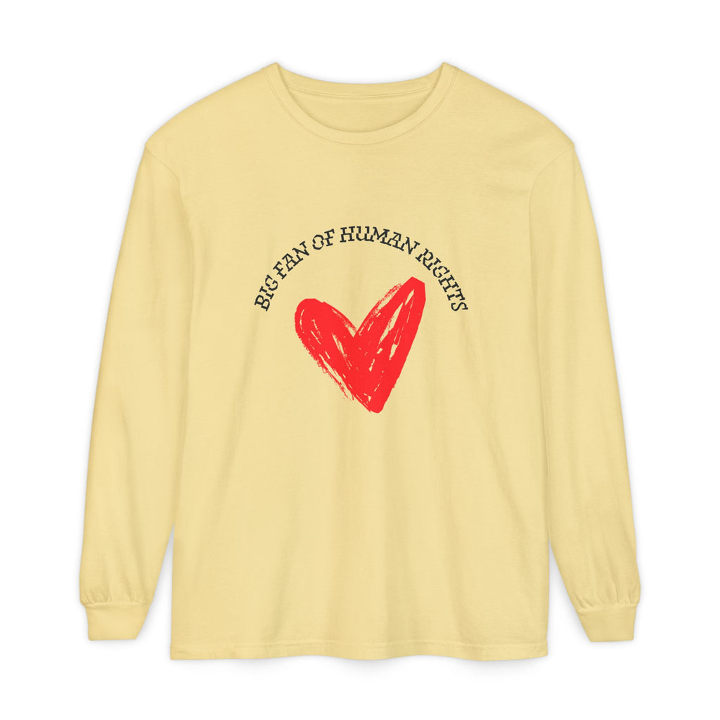 Fan of Human Rights Long Sleeve T-Shirt