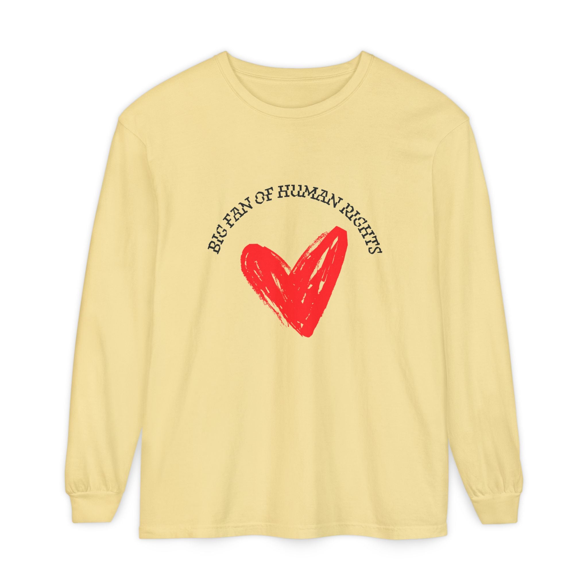 Fan of Human Rights Long Sleeve T-Shirt
