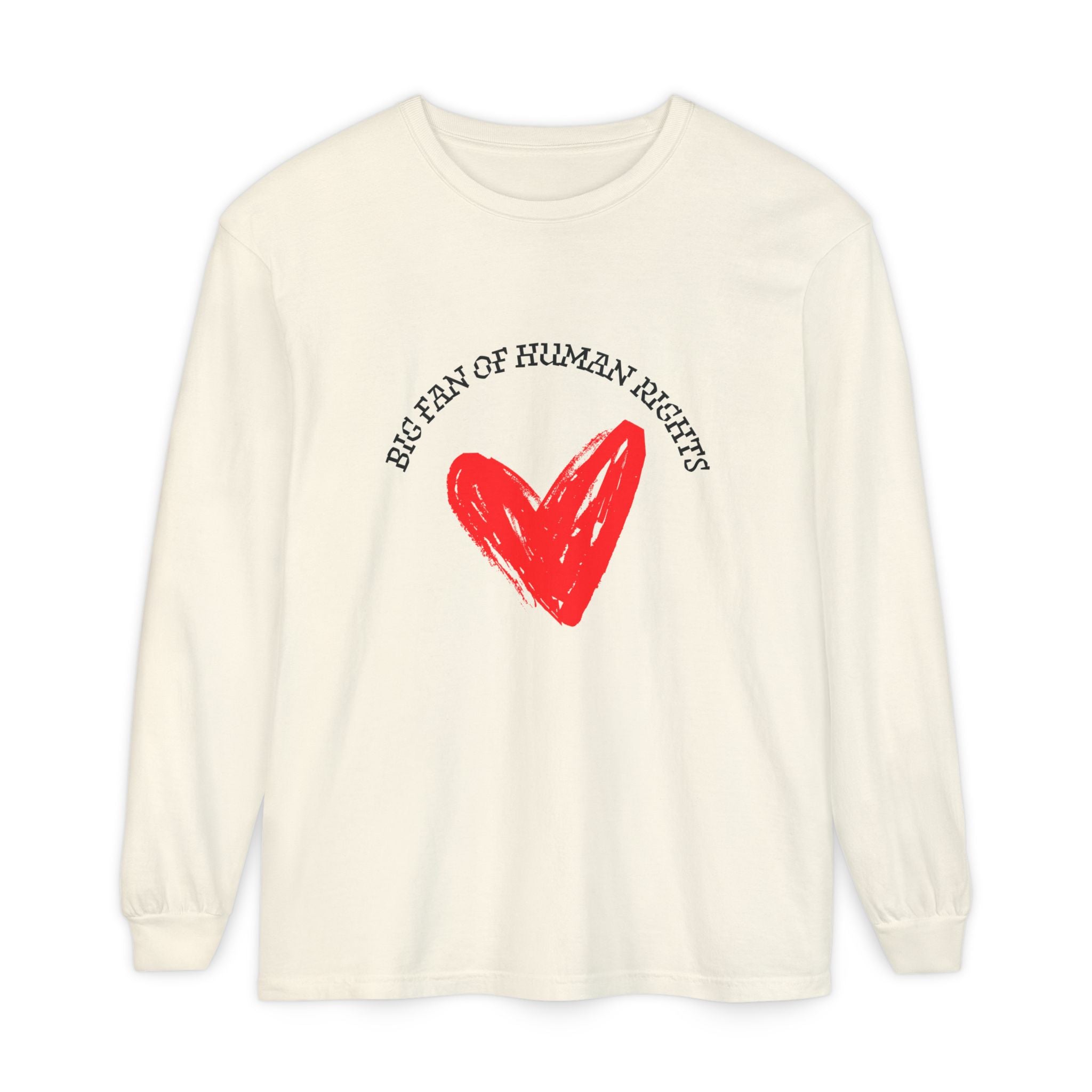 Fan of Human Rights Long Sleeve T-Shirt