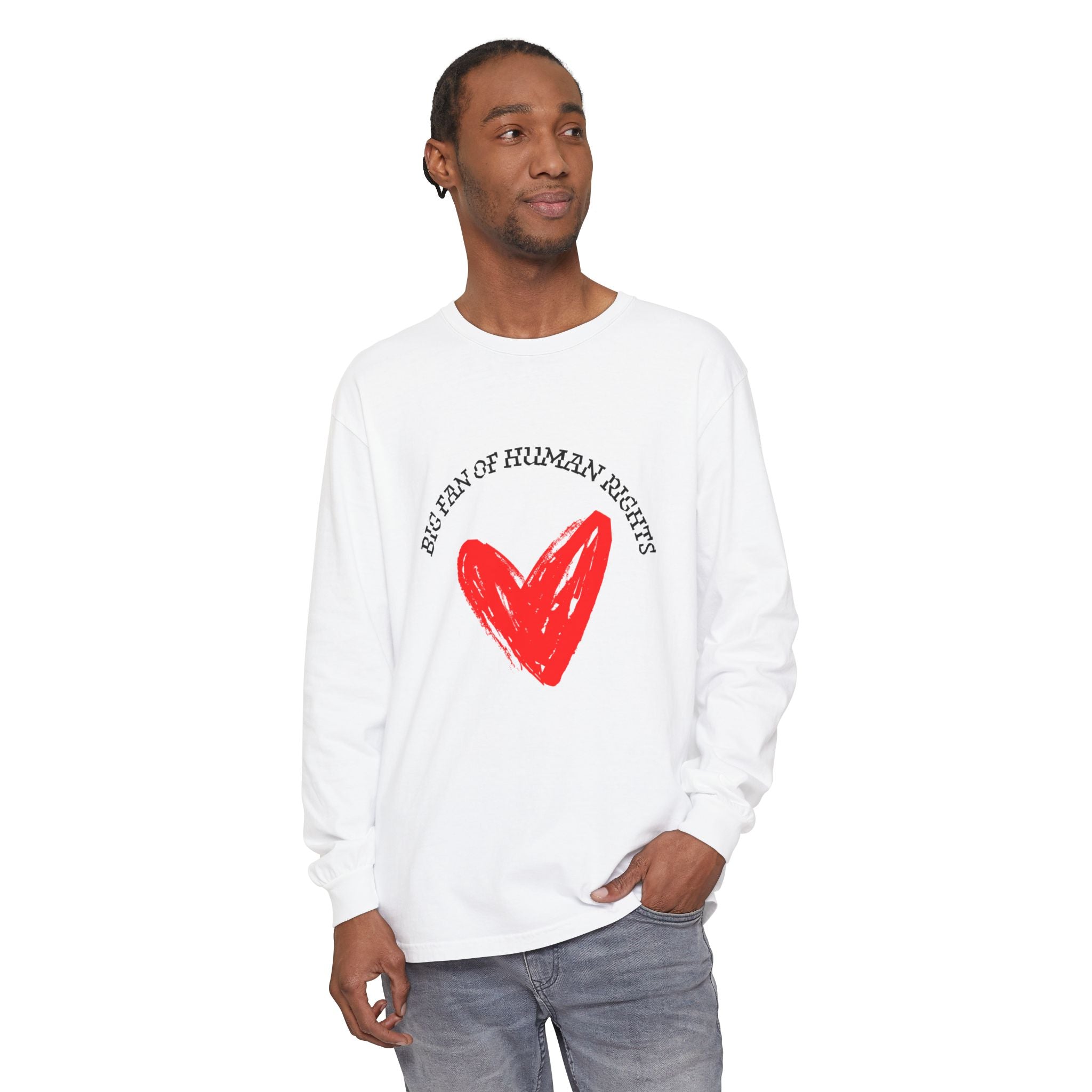 Fan of Human Rights Long Sleeve T-Shirt