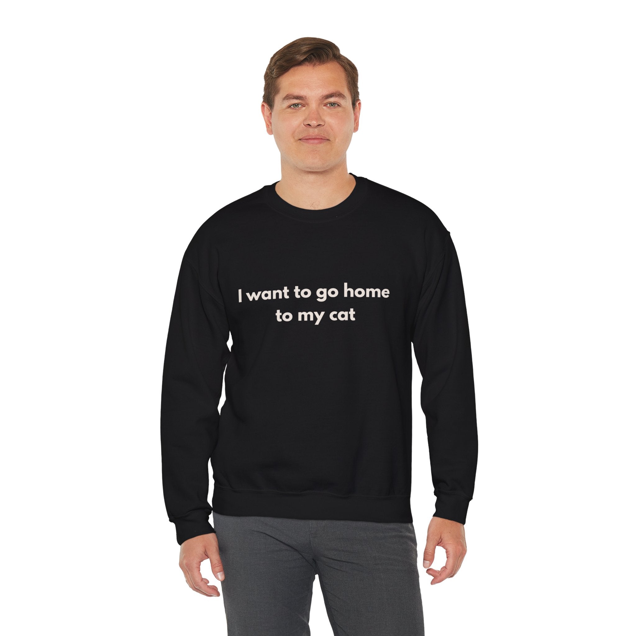 Go home to my cat - Crewneck Sweatshirt