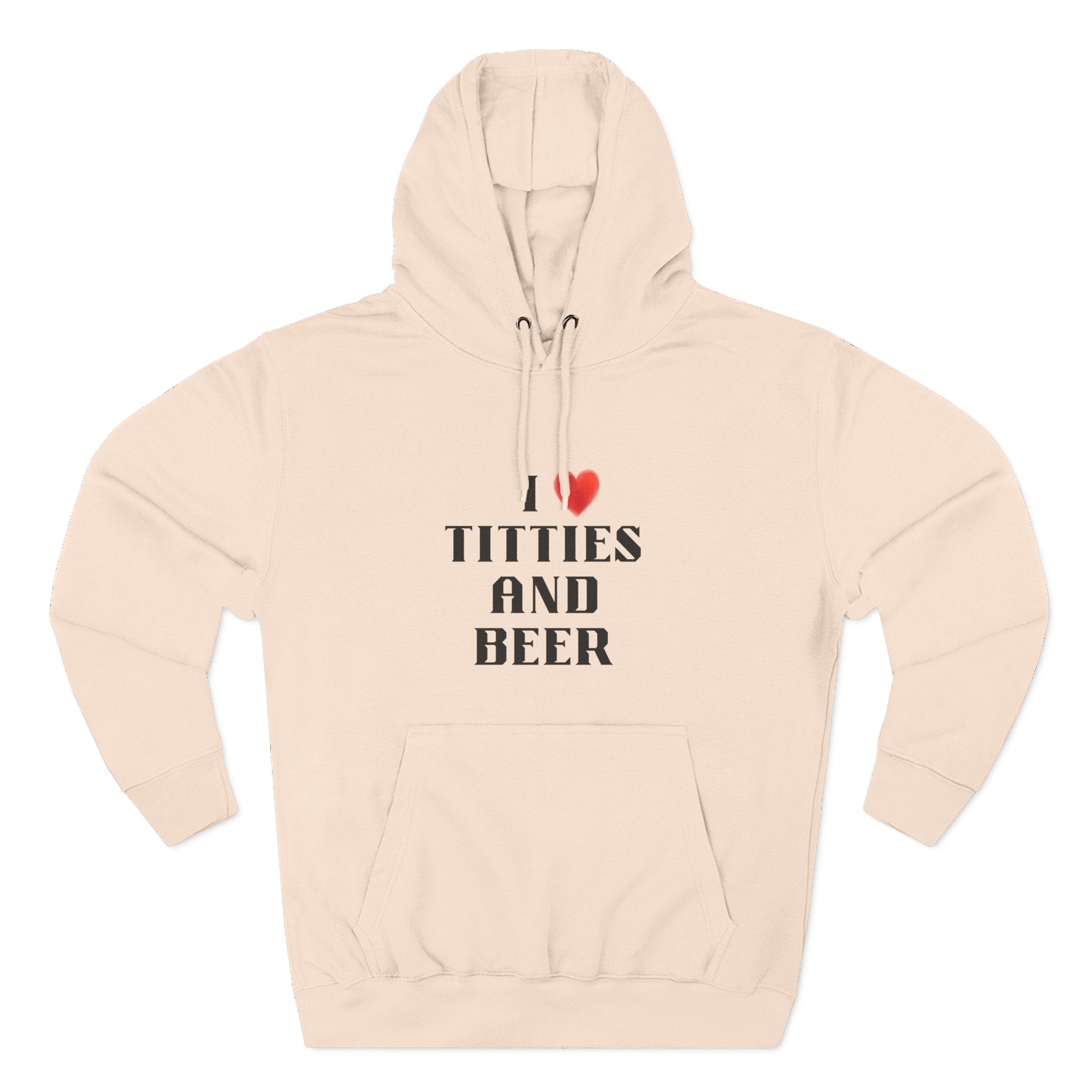 I Love Titties and Beer Fleece Hoodie for Fun Nights Out