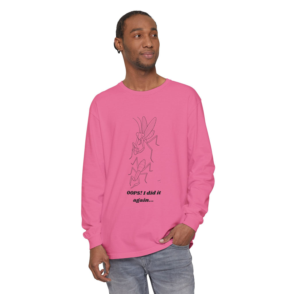 Oops i did it again Long Sleeve T-Shirt