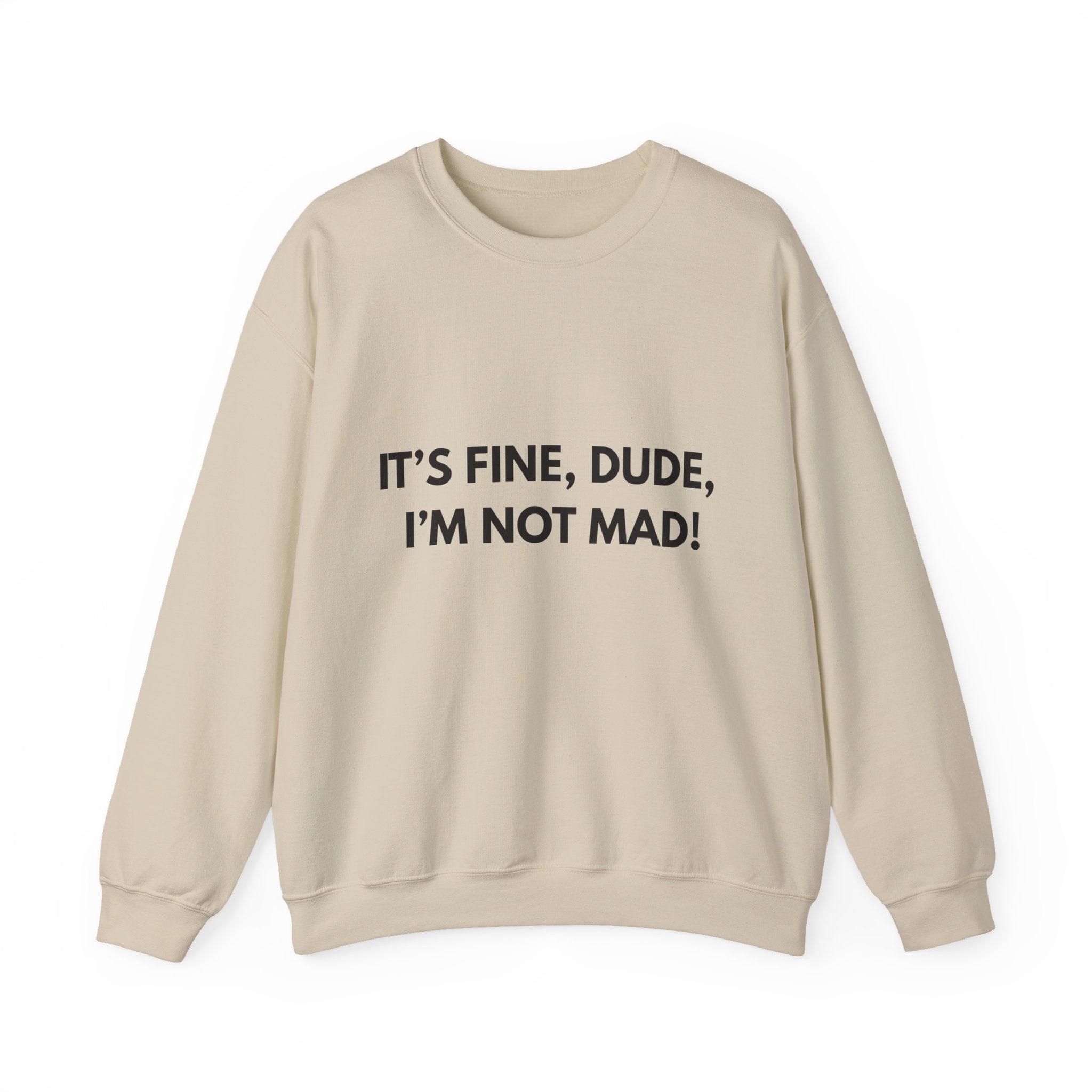 Its Fine Dude- Crewneck Sweatshirt-blk