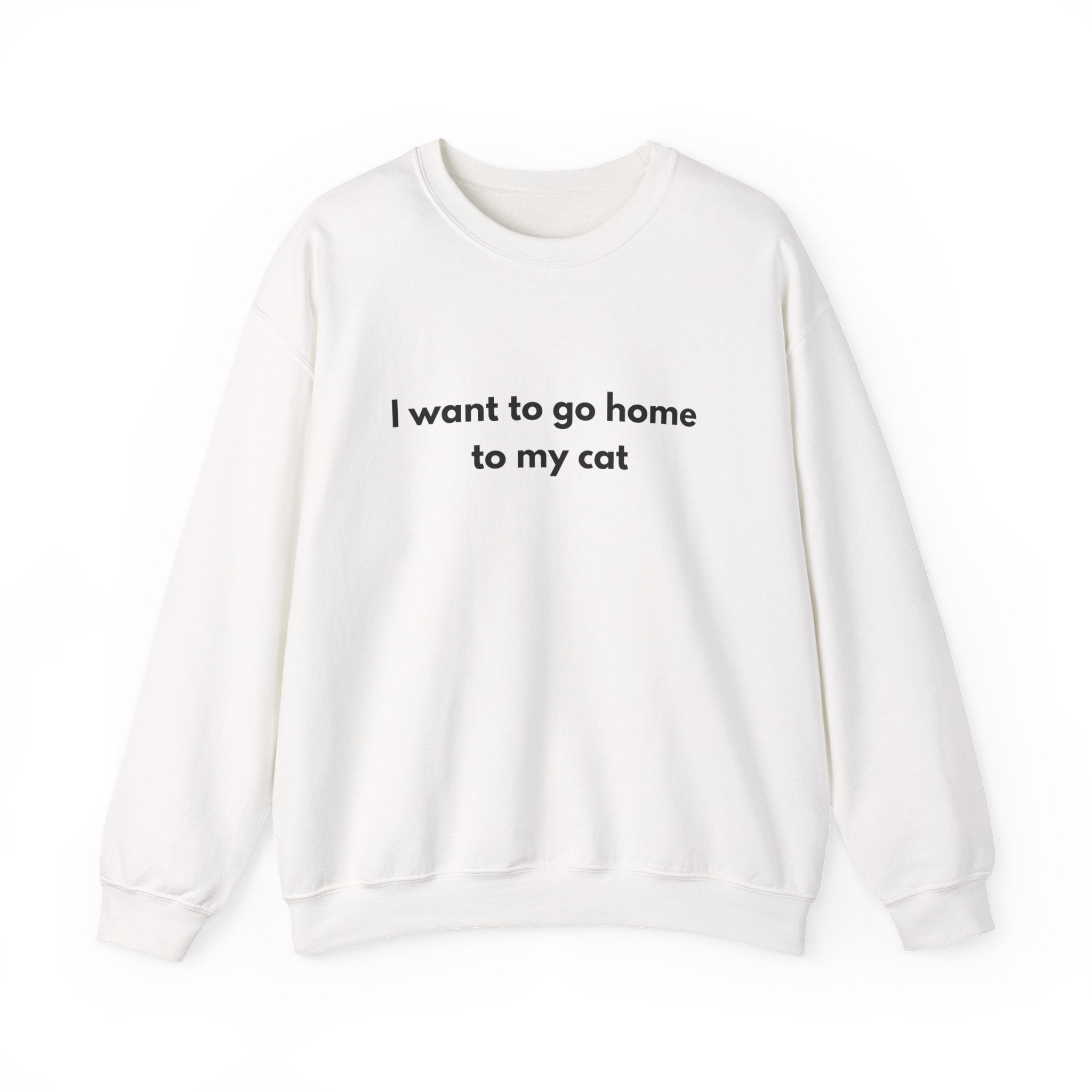 Go home to my cat - Crewneck Sweatshirt