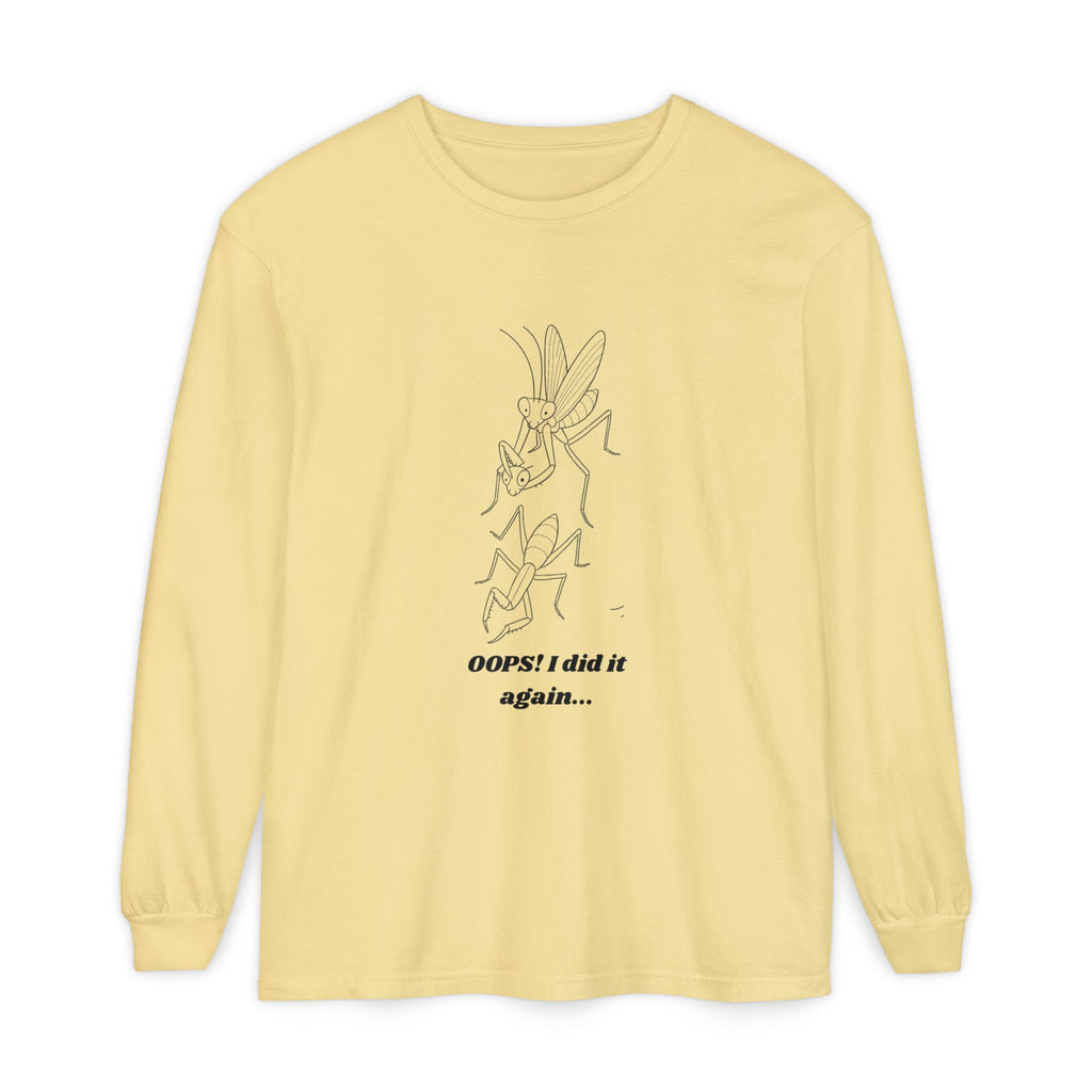 Oops i did it again Long Sleeve T-Shirt
