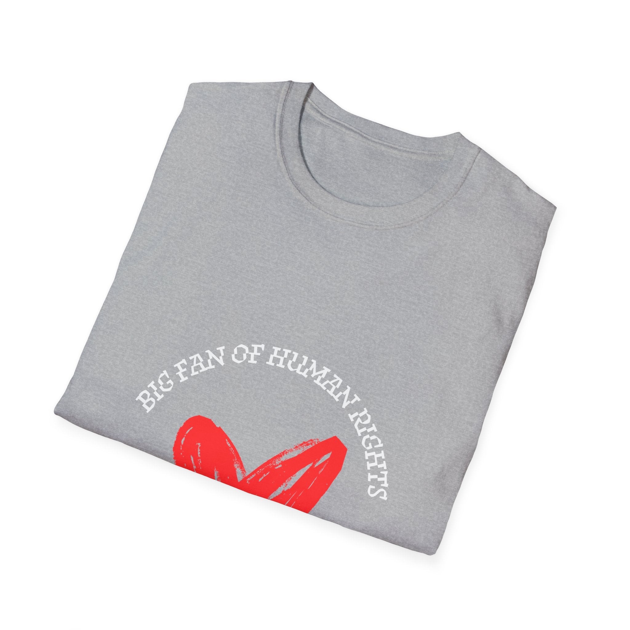 Fan of Human Rights- Unisex Softstyle T-Shirt-wht print