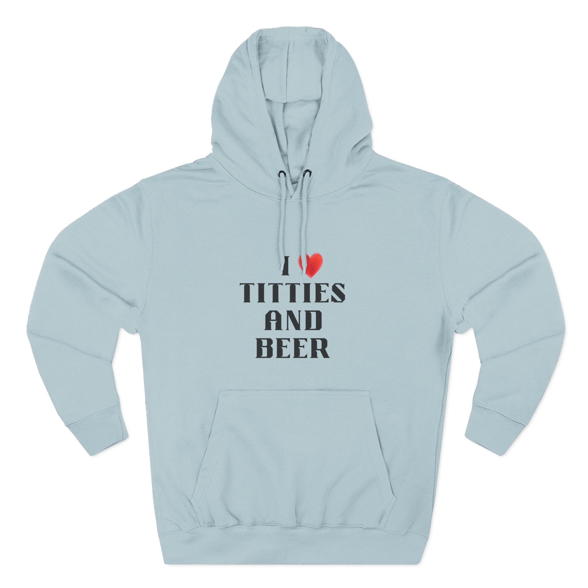 I Love Titties and Beer Fleece Hoodie for Fun Nights Out