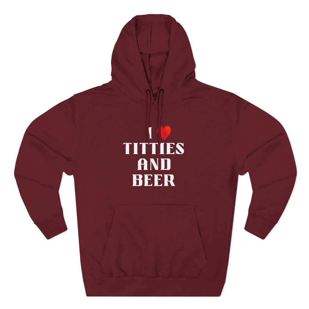 I Love Titties and Beer Fleece Hoodie for Fun Nights Out
