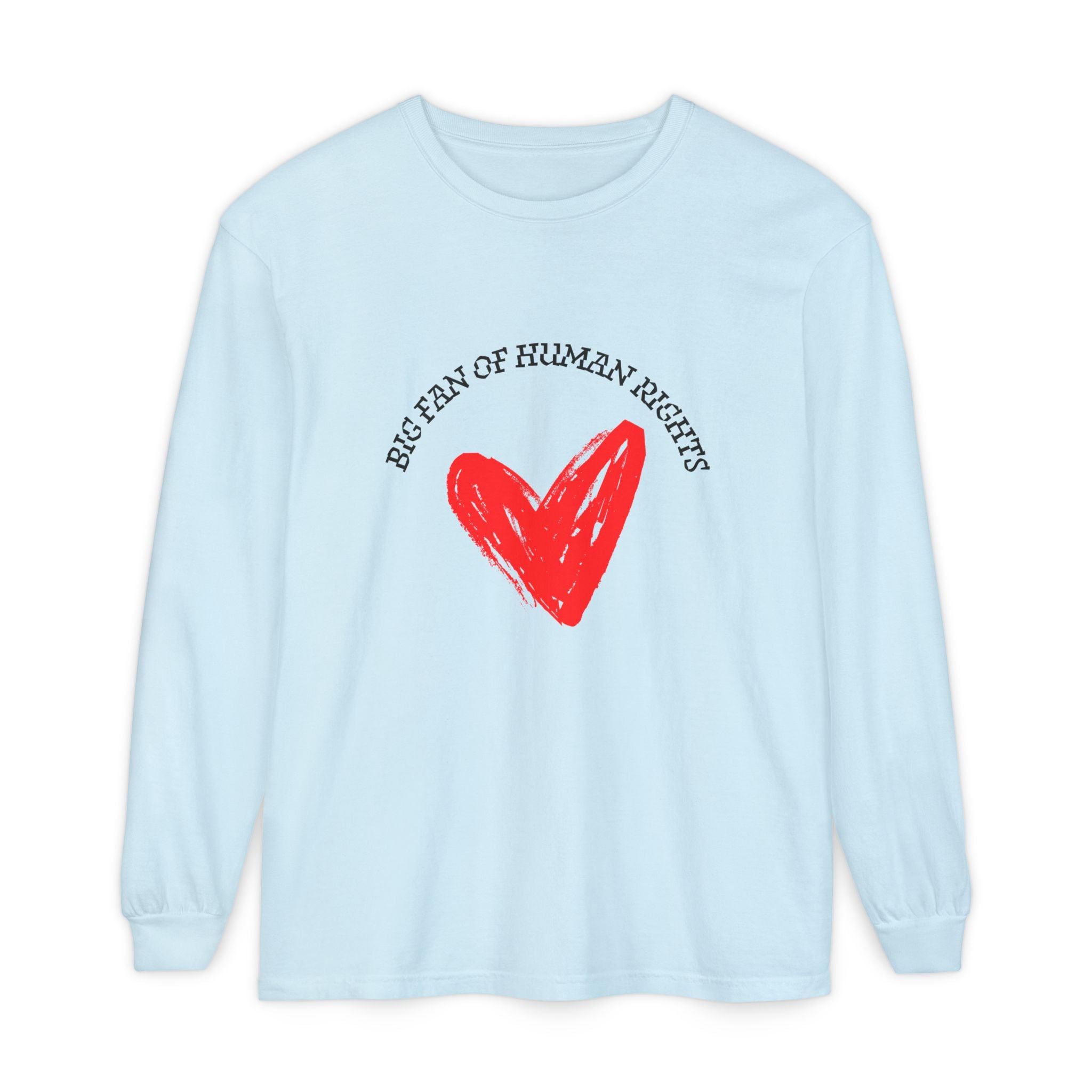 Fan of Human Rights Long Sleeve T-Shirt