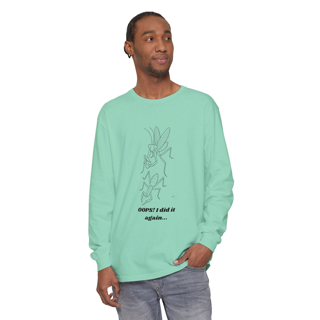 Oops i did it again Long Sleeve T-Shirt