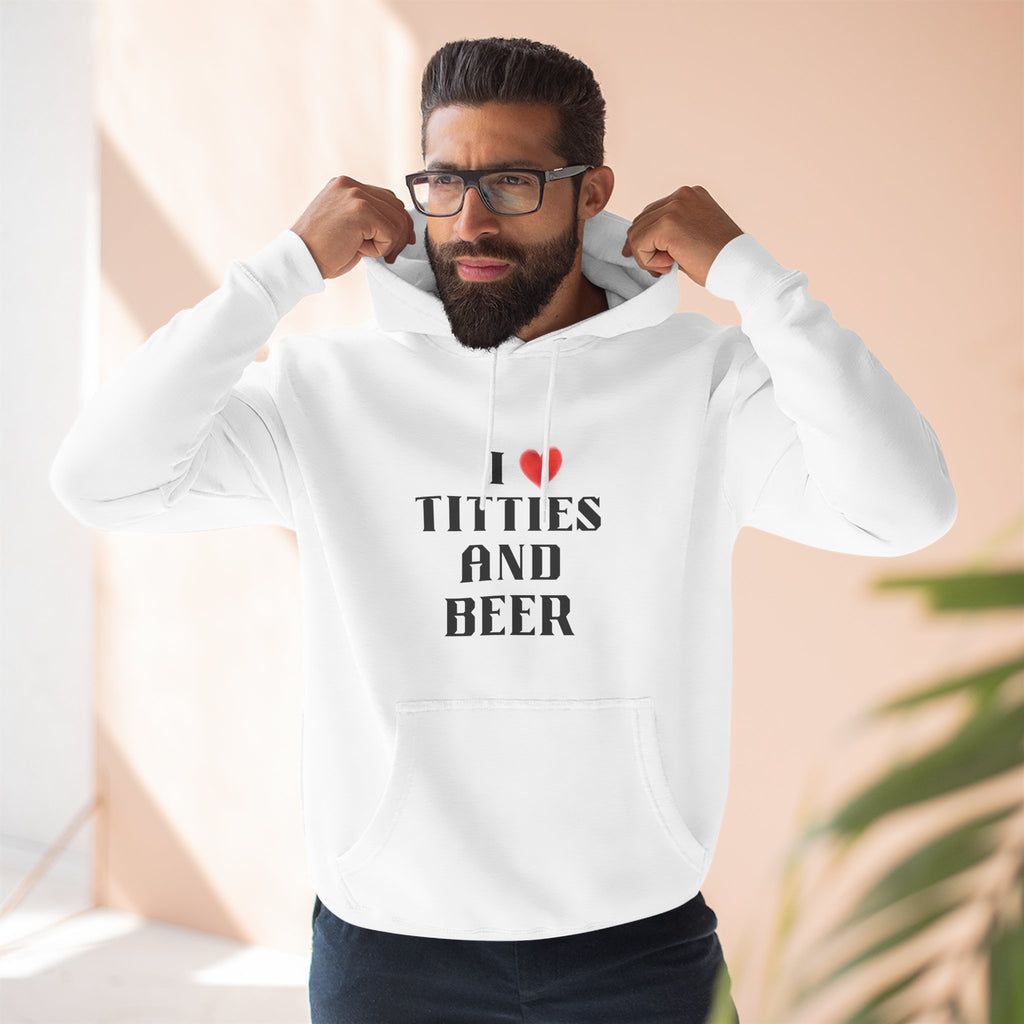 I Love Titties and Beer Fleece Hoodie for Fun Nights Out