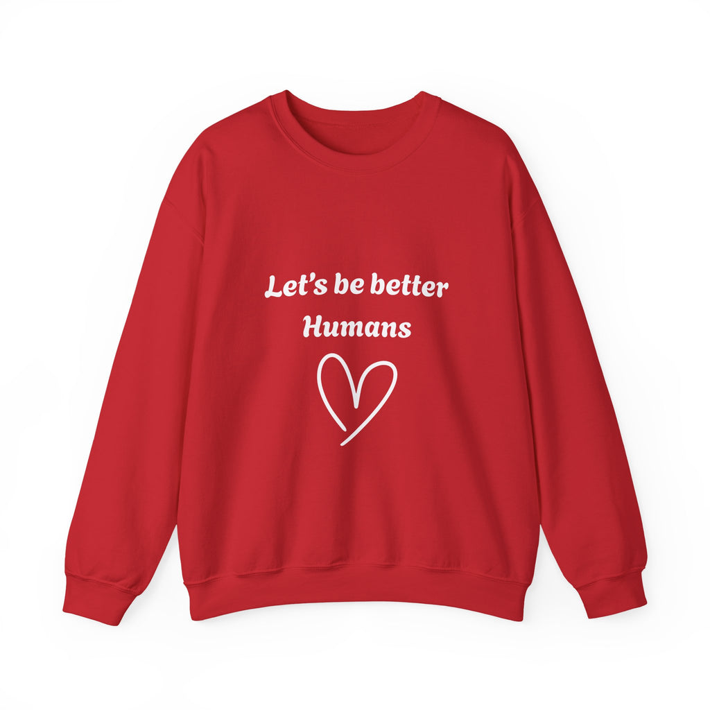 Better Human Crewneck Sweatshirt - wht print
