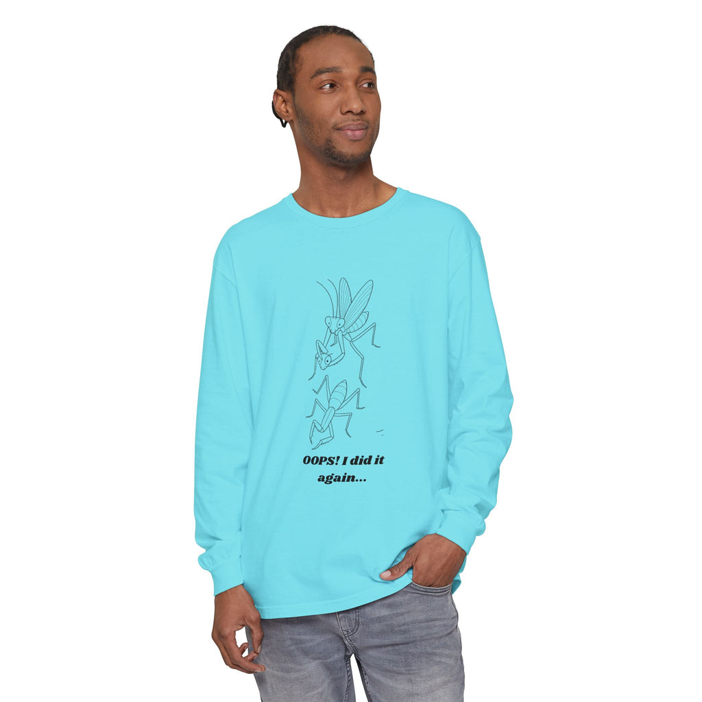 Oops i did it again Long Sleeve T-Shirt
